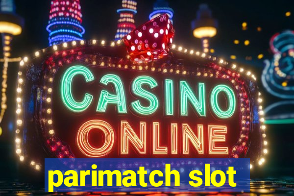 parimatch slot