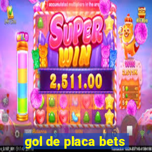 gol de placa bets