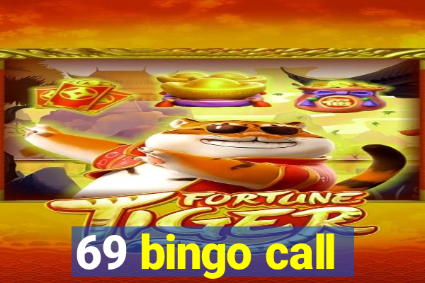 69 bingo call