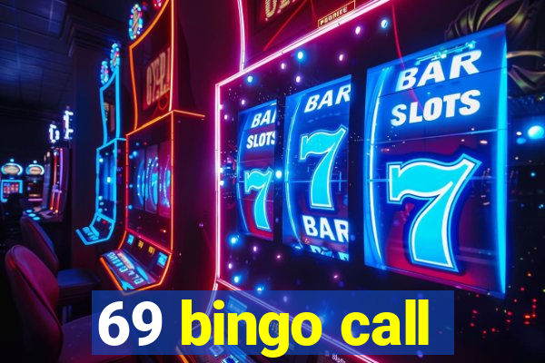 69 bingo call