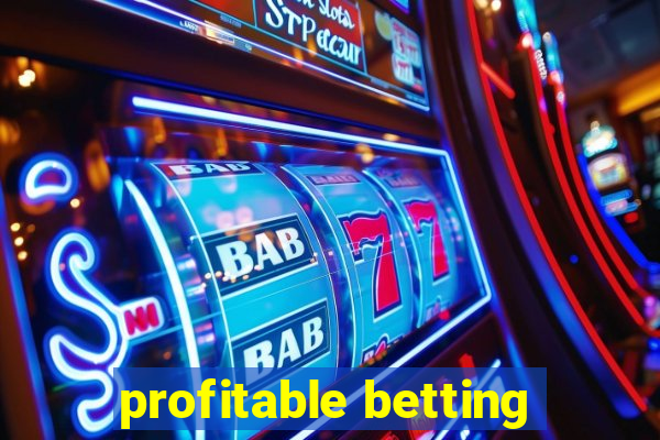 profitable betting