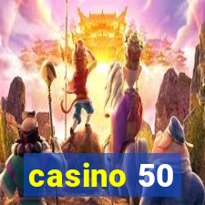 casino 50