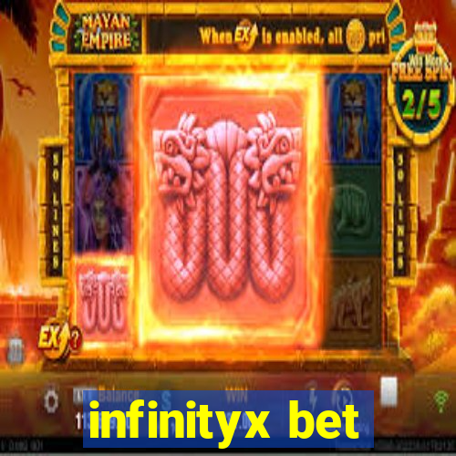 infinityx bet