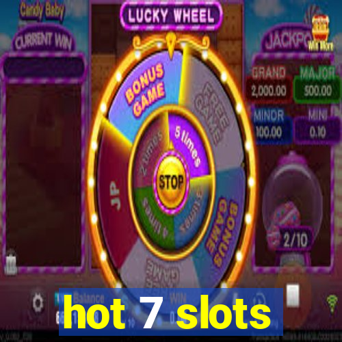 hot 7 slots