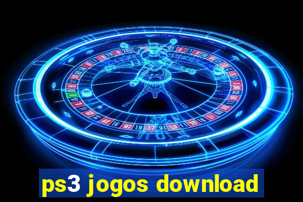 ps3 jogos download