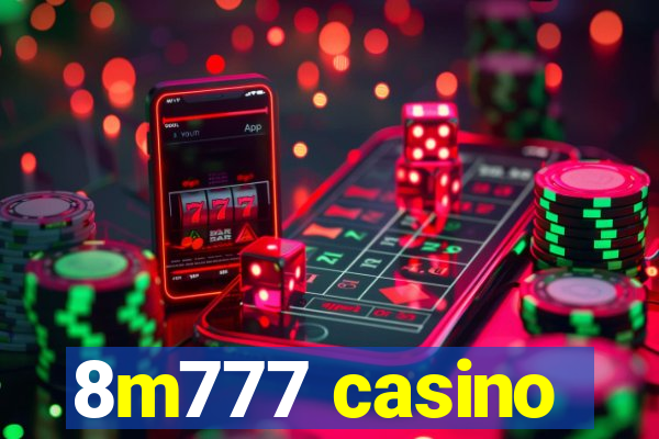 8m777 casino