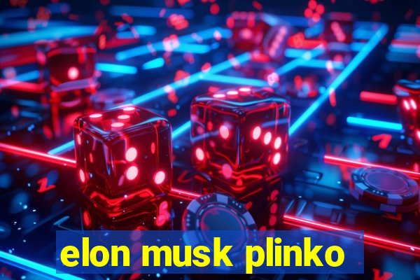 elon musk plinko