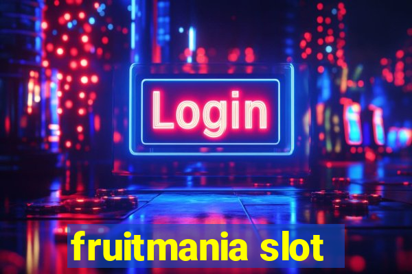 fruitmania slot