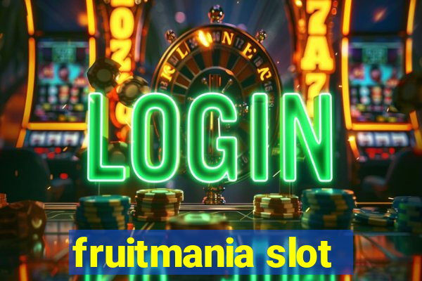 fruitmania slot