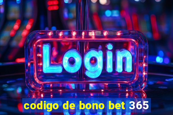 codigo de bono bet 365