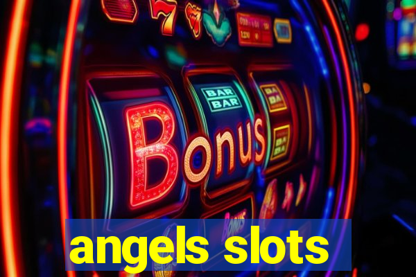 angels slots