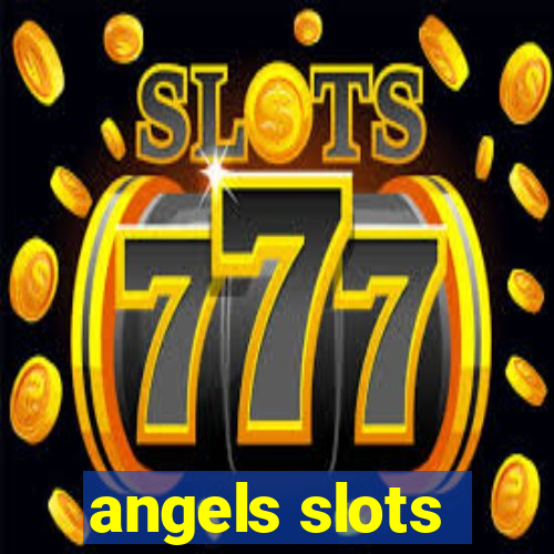 angels slots