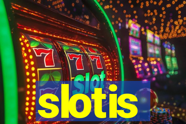 slotis