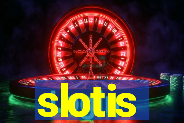 slotis