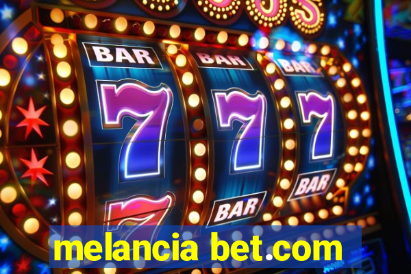 melancia bet.com