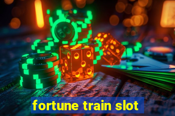 fortune train slot