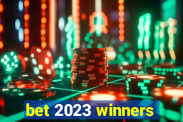 bet 2023 winners