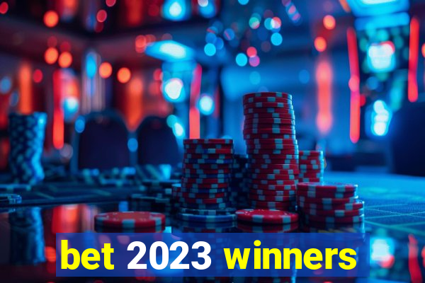 bet 2023 winners