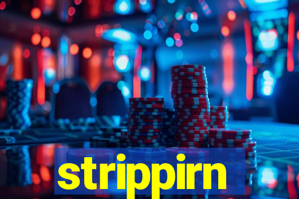 strippirn