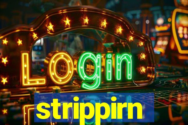 strippirn