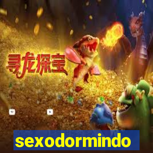 sexodormindo