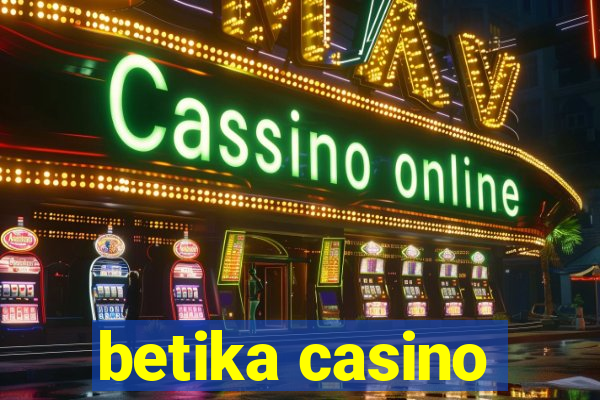 betika casino