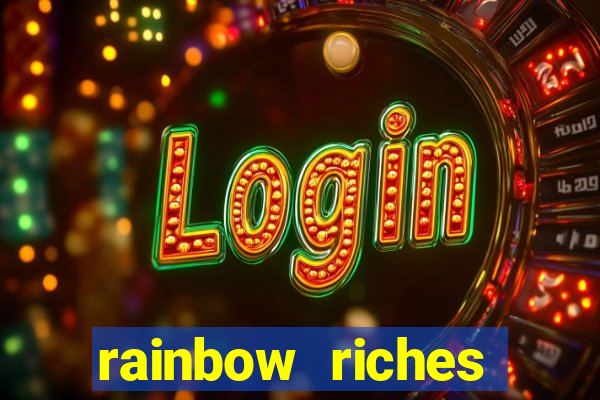 rainbow riches reels of gold slot free play