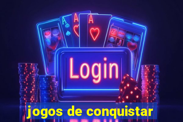 jogos de conquistar