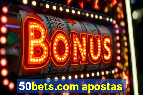 50bets.com apostas