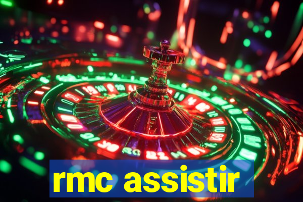 rmc assistir