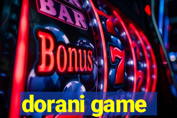 dorani game