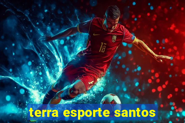 terra esporte santos