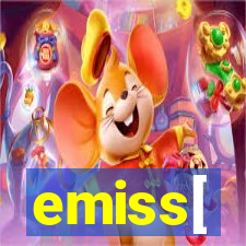 emiss[