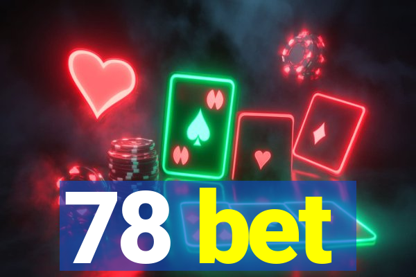 78 bet