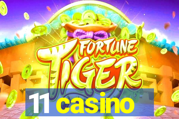 11 casino