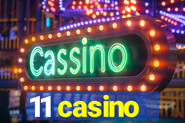 11 casino