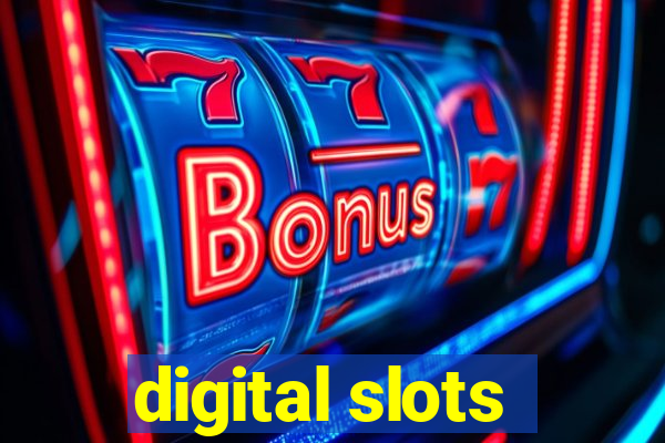 digital slots