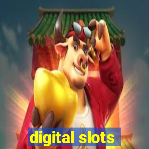 digital slots