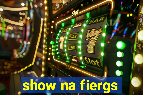 show na fiergs