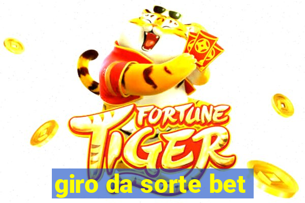 giro da sorte bet