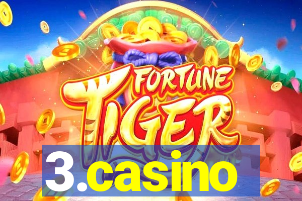 3.casino