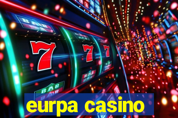 eurpa casino