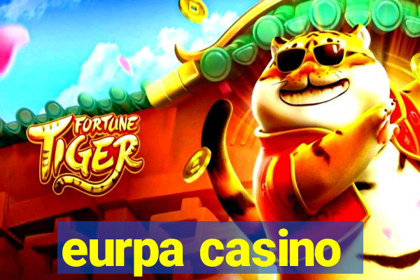 eurpa casino