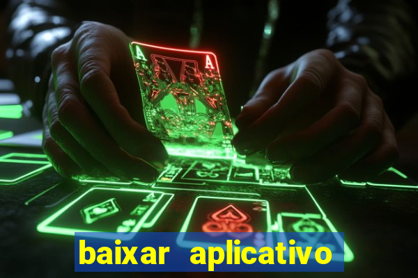 baixar aplicativo da estrela bet