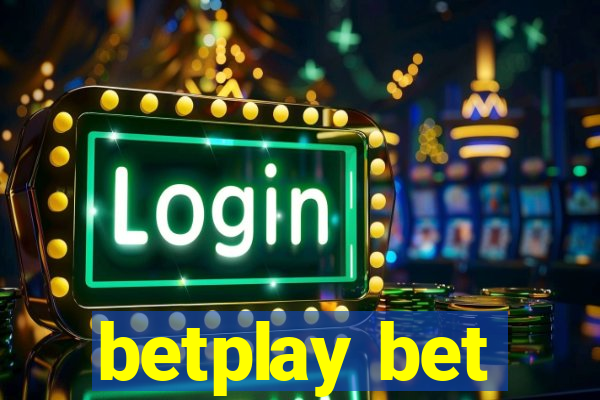 betplay bet