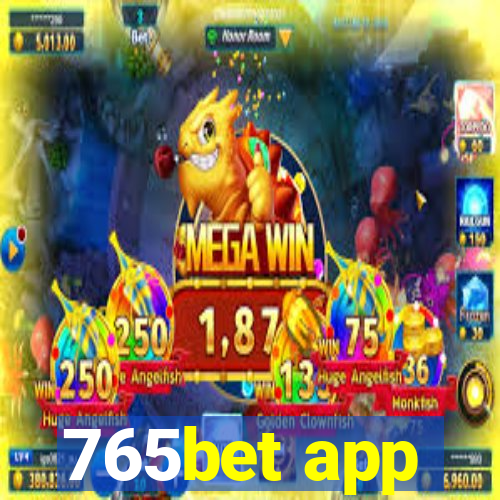 765bet app