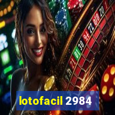 lotofacil 2984