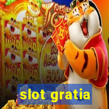 slot gratia