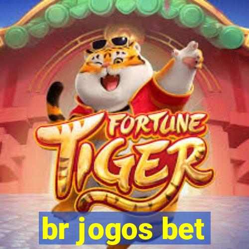 br jogos bet