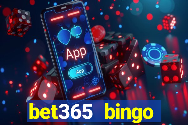 bet365 bingo welcome bonus